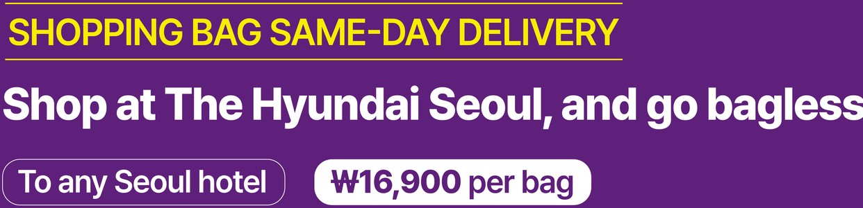 Shop at The Hyundai Seoul, and go bagless